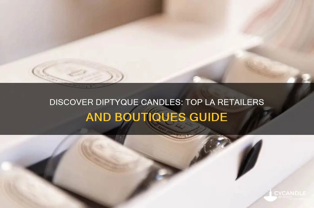 where to buy diptyque candles in los angeles