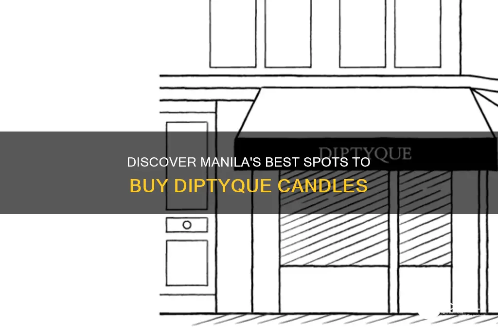 where to buy diptyque candles in manila