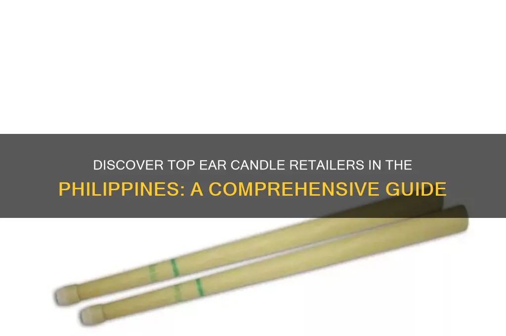 where to buy ear candles in philippines