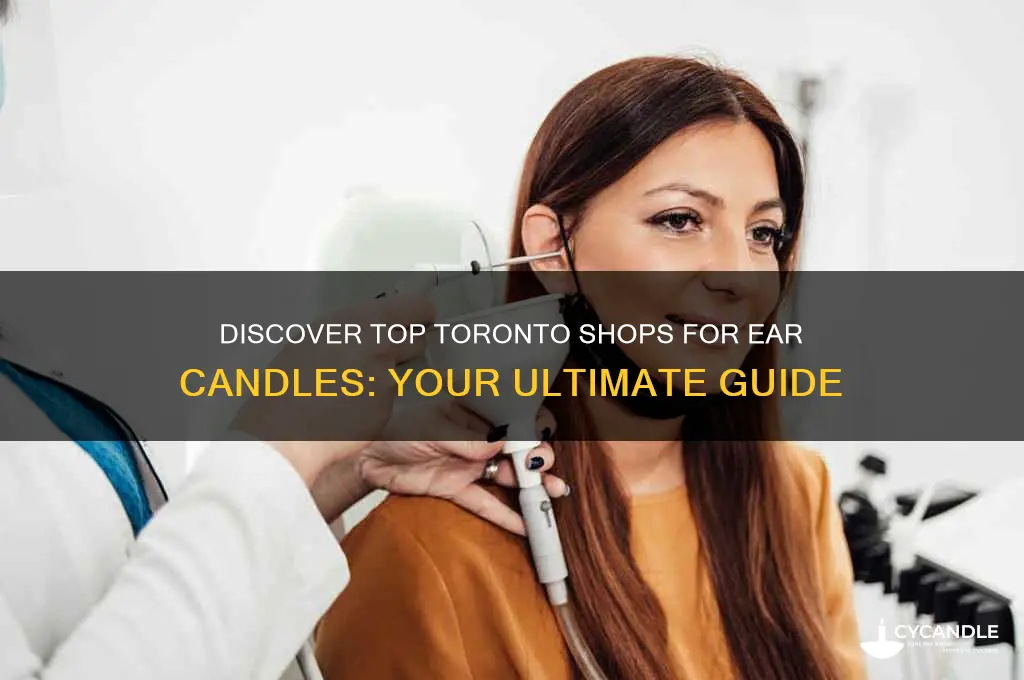 where to buy ear candles in toronto