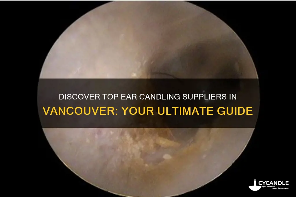where to buy ear candling vancouver