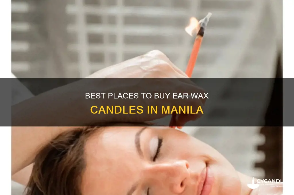 where to buy ear wax candles in manila