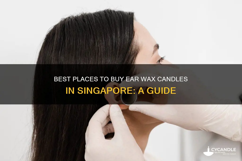 where to buy ear wax candles singapore