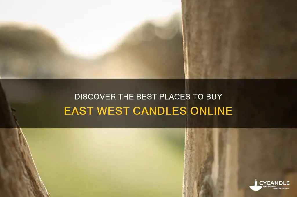 where to buy east west candles