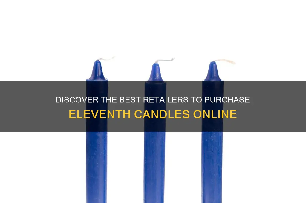 where to buy eleventh candles