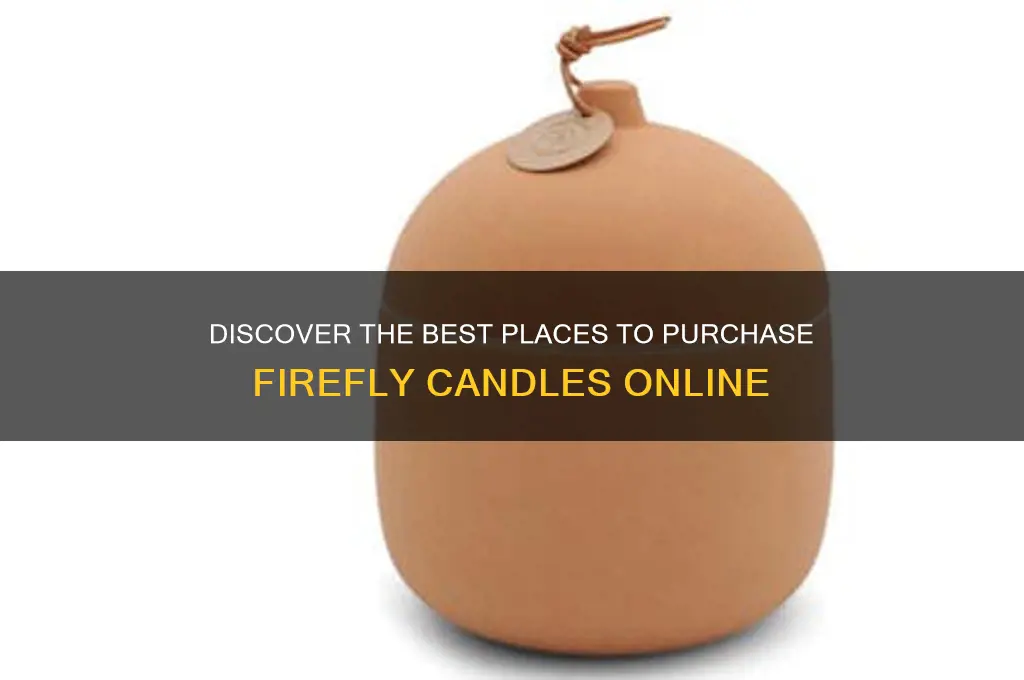 where to buy firefly candles