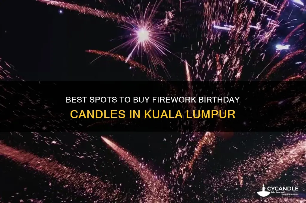 where to buy firework birthday candle in kl