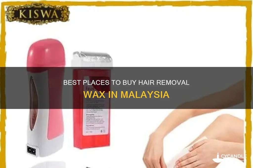 where to buy hair removal wax in malaysia