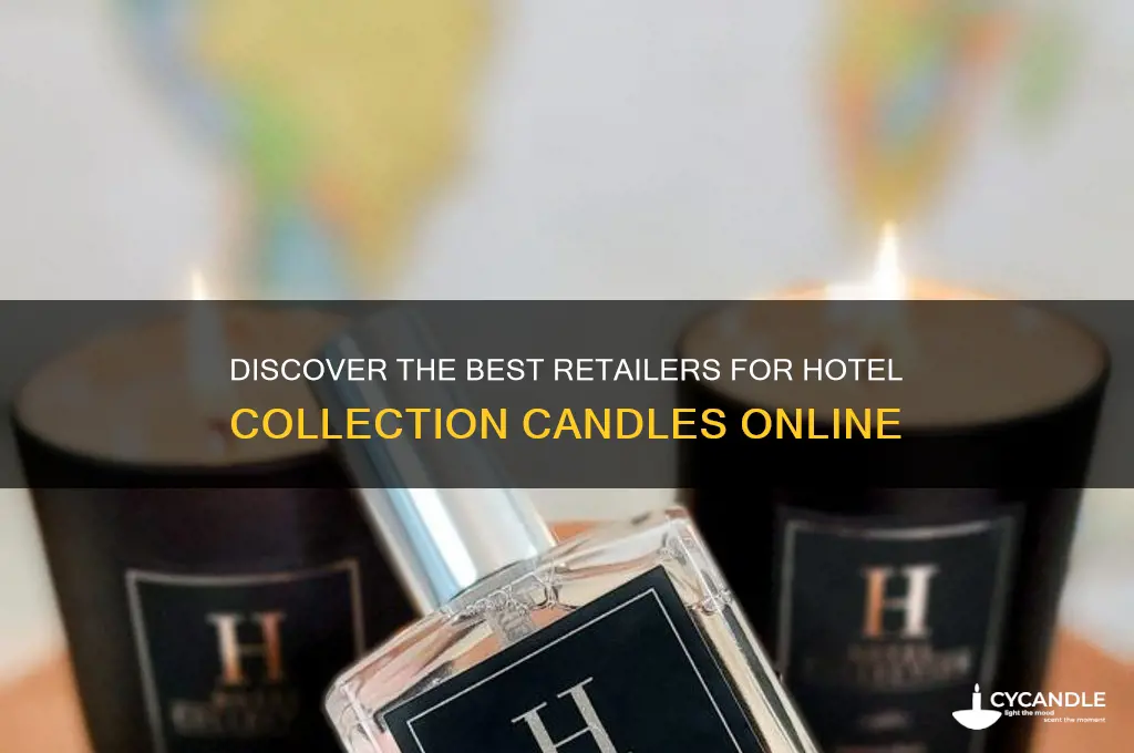 where to buy hotel collection candles