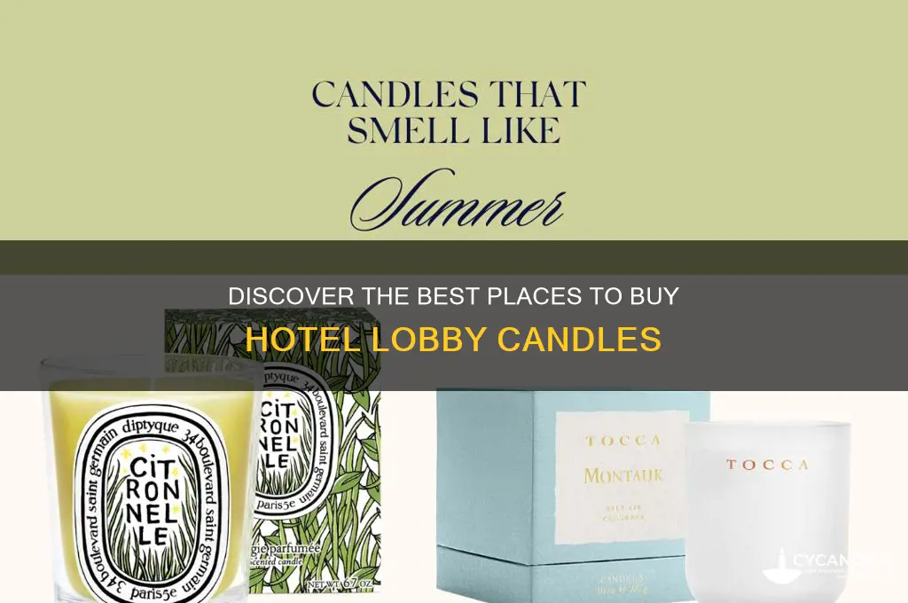 where to buy hotel lobby candles