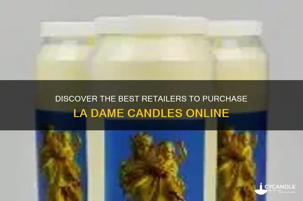where to buy la dame candles