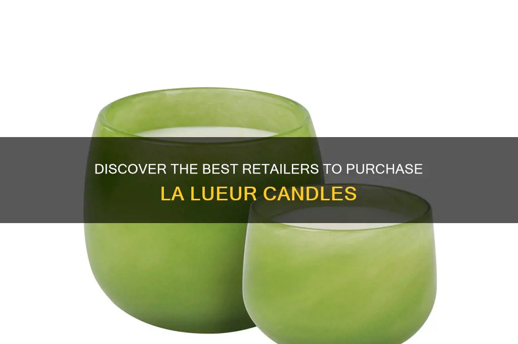 where to buy la lueur candles