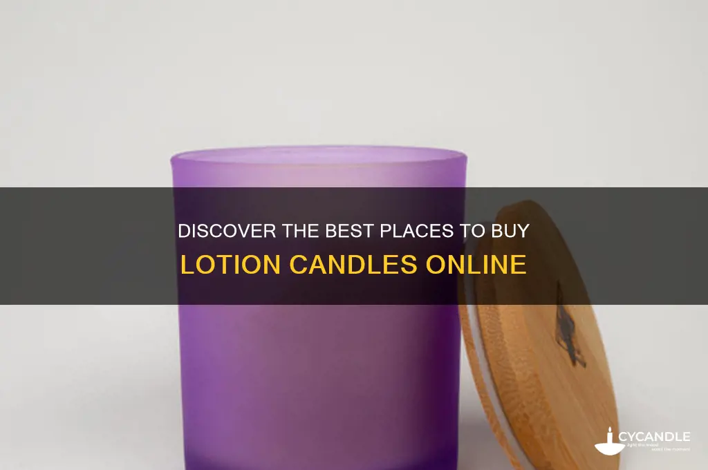 where to buy lotion candles