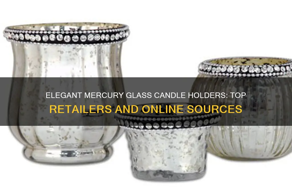 where to buy mercury glass candle holders