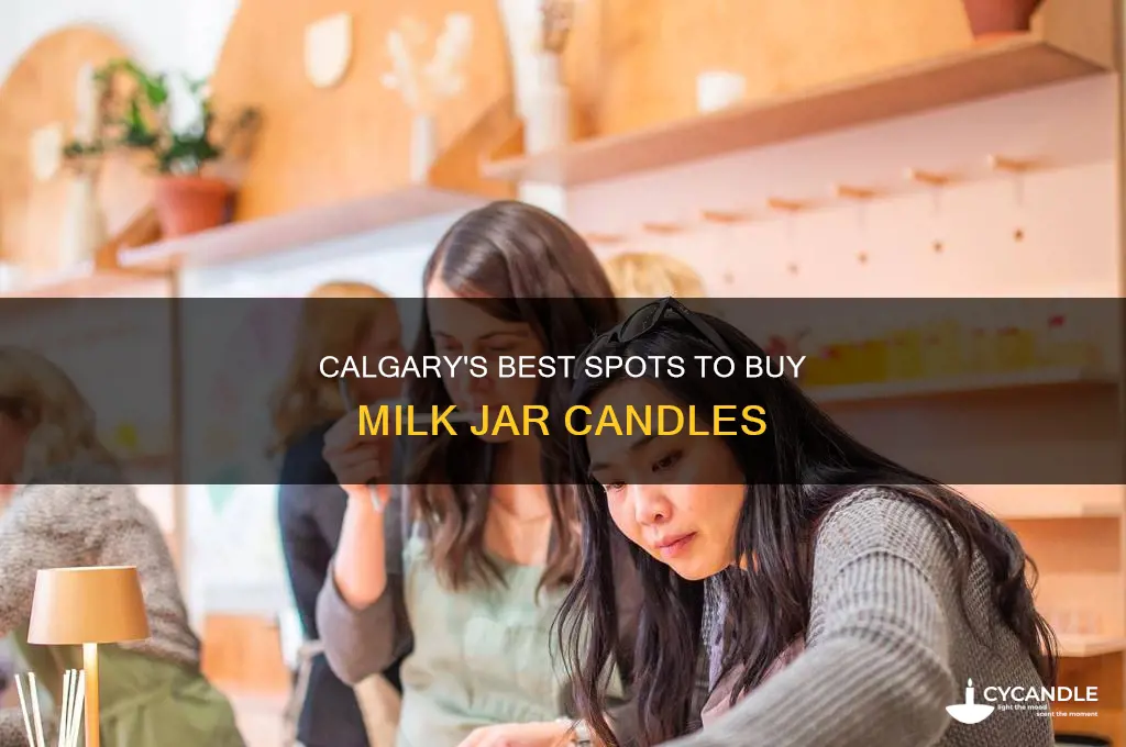 where to buy milk jar candles in calgary