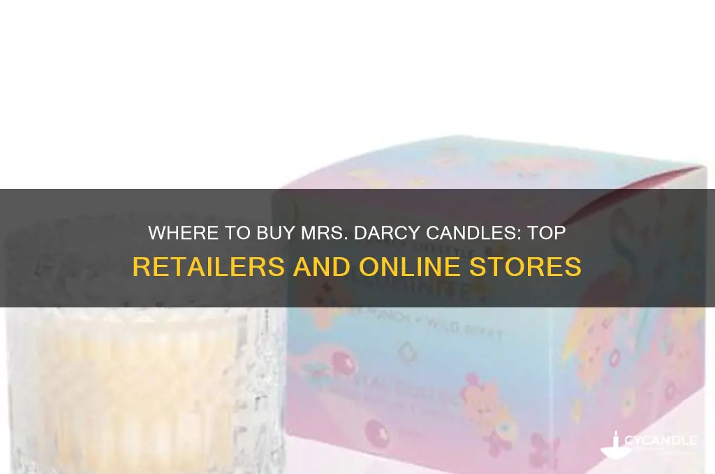 where to buy mrs darcy candles