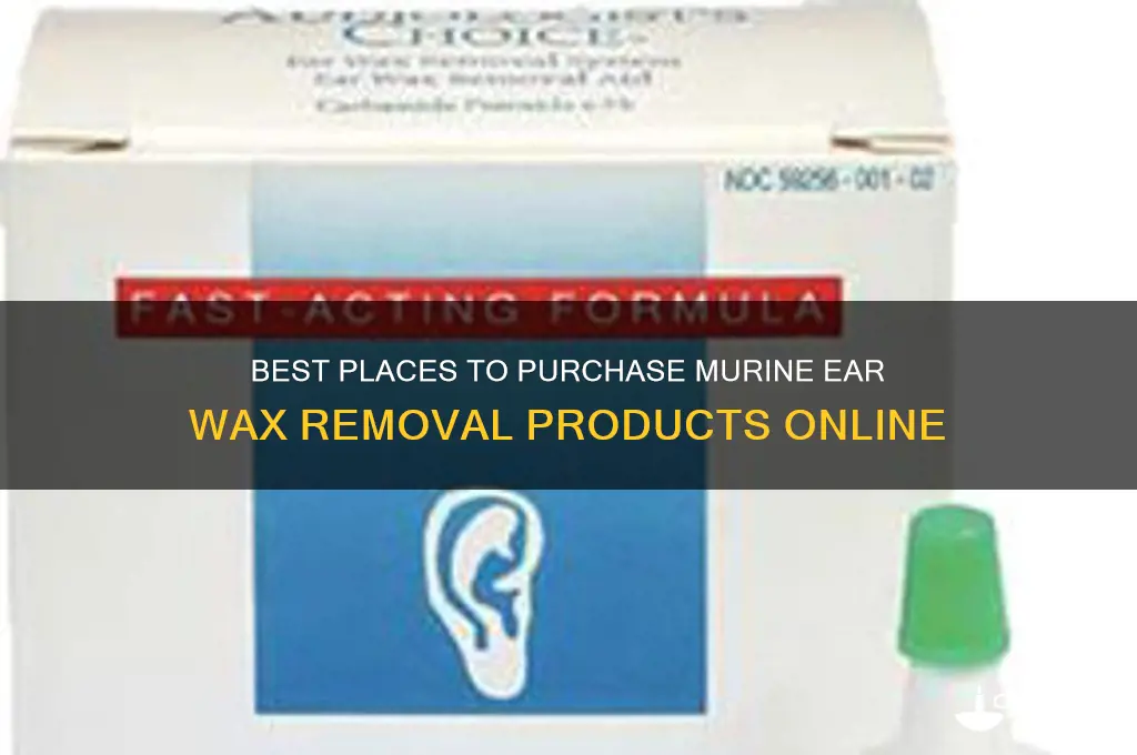 where to buy murine ear wax removal