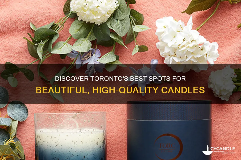 where to buy nice candles in toronto