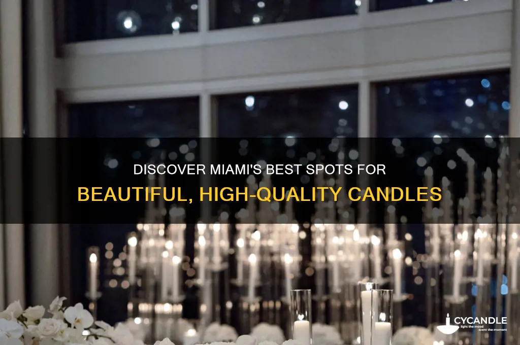 where to buy nice candles miami