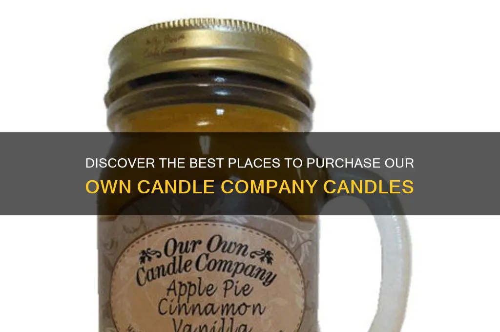 where to buy our own candle company candles