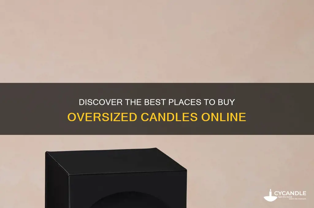 where to buy oversized candles