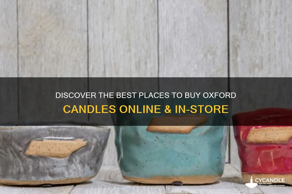 where to buy oxford candles