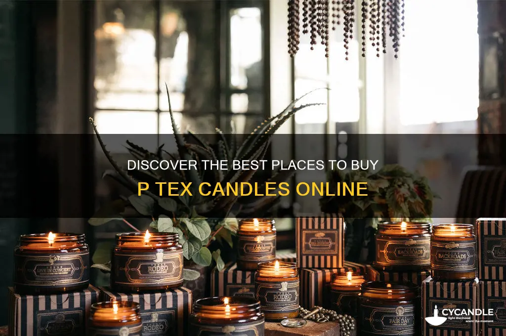 where to buy p tex candle