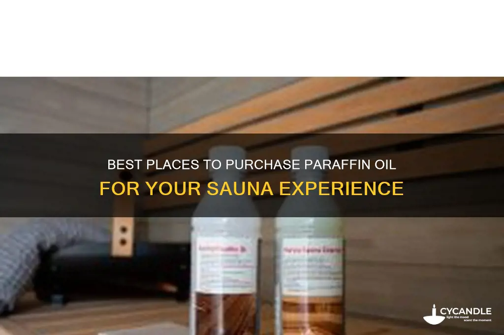 where to buy paraffin oil for sauna