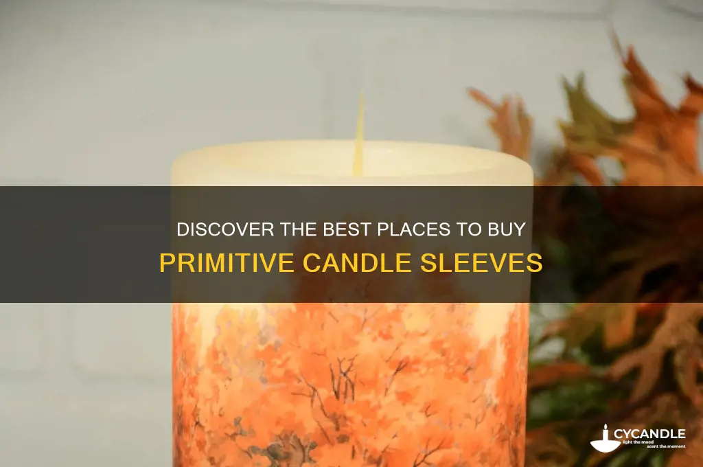 where to buy primitive candle sleeves