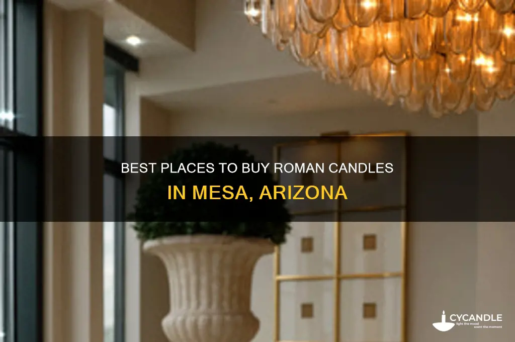 where to buy roman candles in mesa