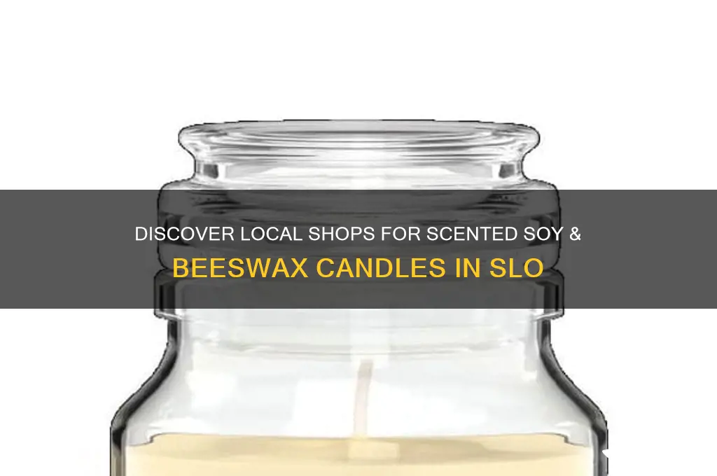 where to buy scented soy and beeswax candles slo
