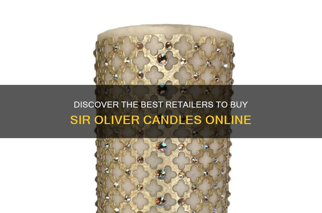 where to buy sir oliver candles