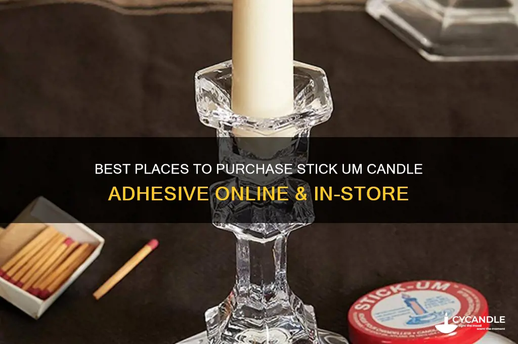 where to buy stick um candle adhesive