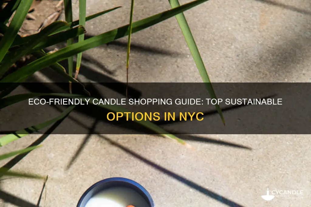 where to buy sustainable candles in new york