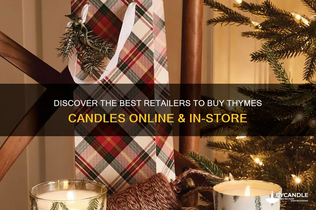 where to buy thymes candles