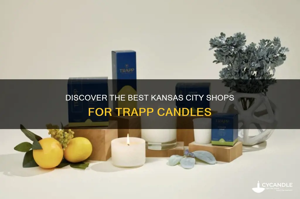 where to buy trapp candles in kansas city