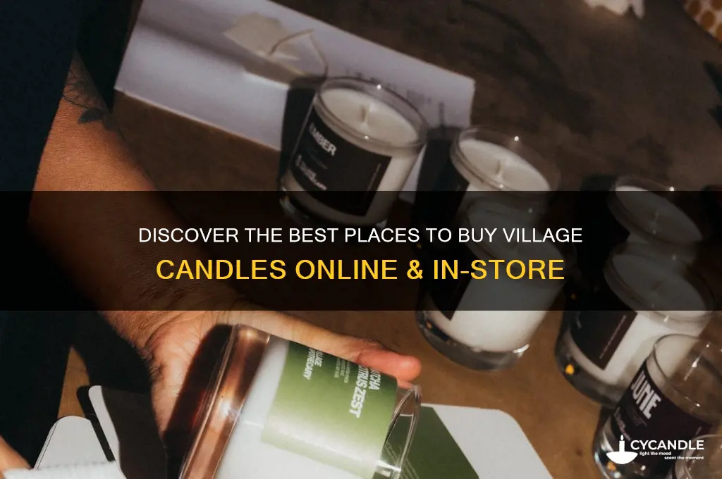 where to buy village candles