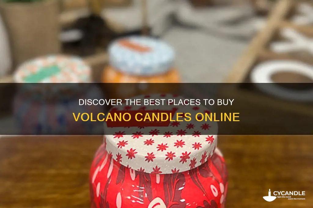 where to buy volcano candles