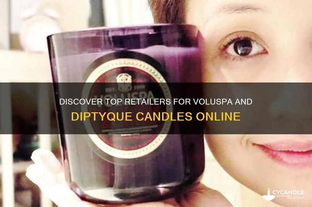 where to buy voluspa candle and dypthiqu