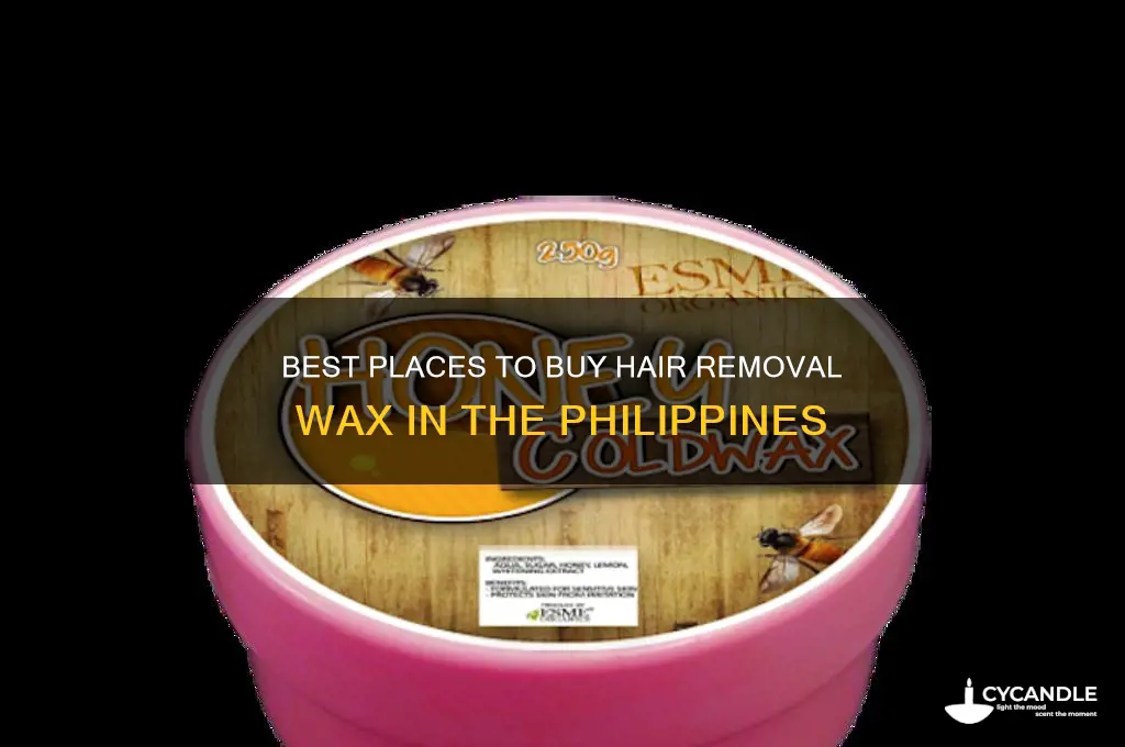 where to buy wax for hair removal philippines