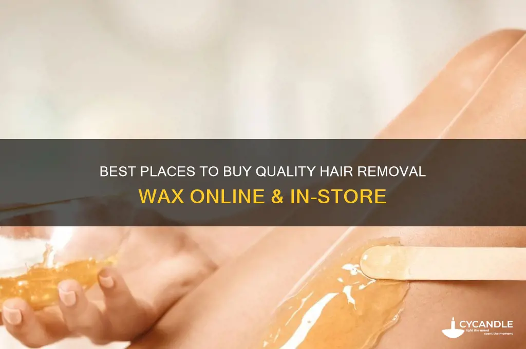 where to buy wax for hair removal