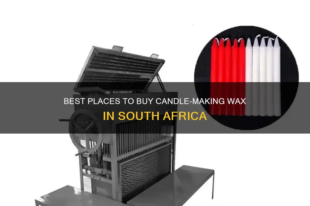 where to buy wax to make candles in south africa