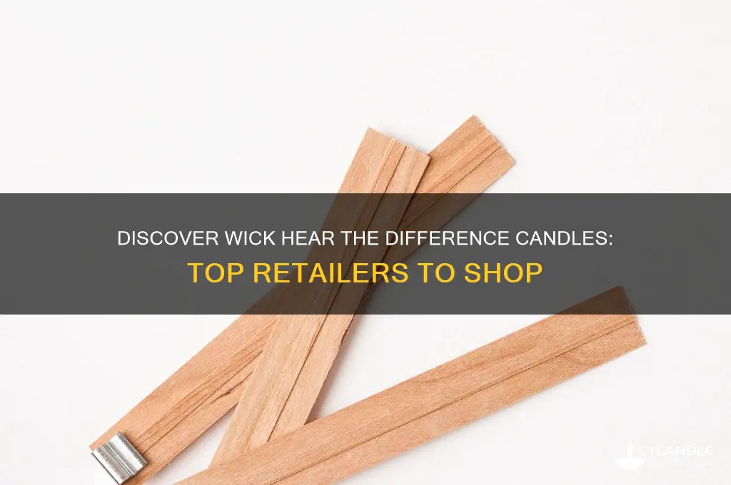 where to buy wick hear the difference candles