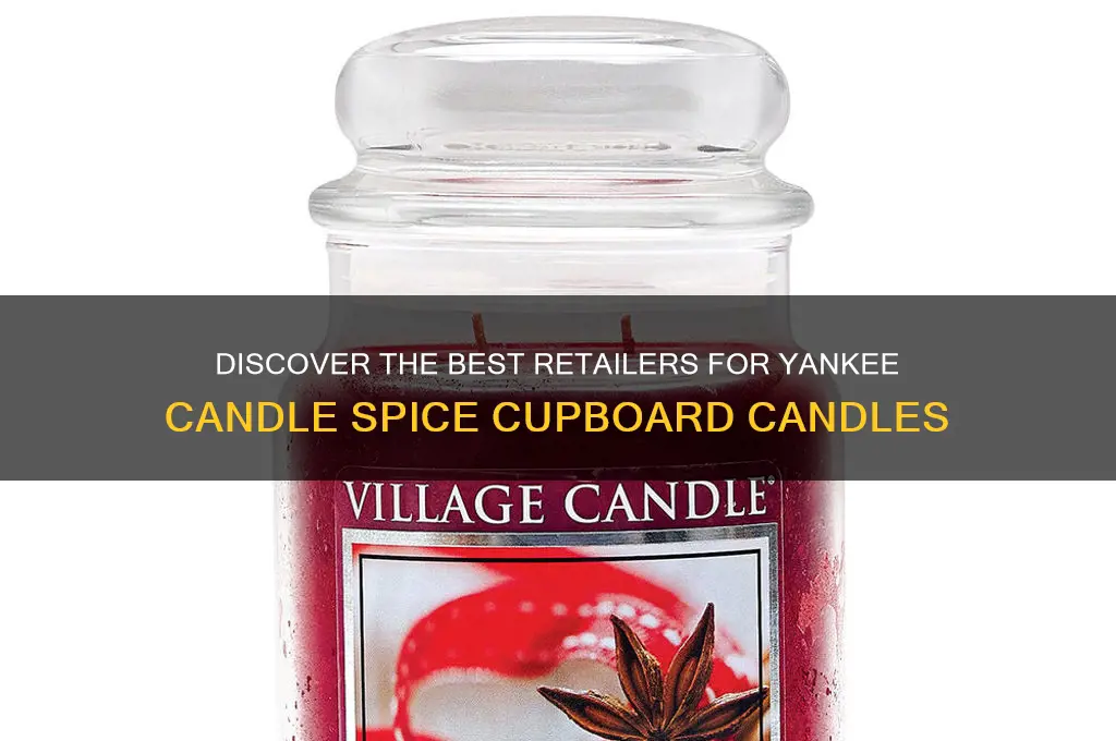where to buy yankee candle spice cupboard candles