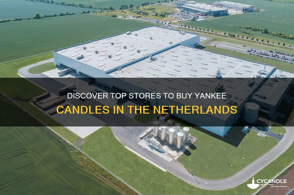where to buy yankee candles in netherlands