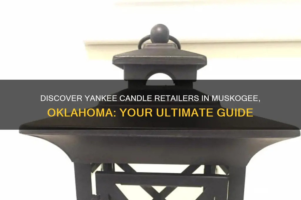 where to buy yankee candles muskogee oklahoma
