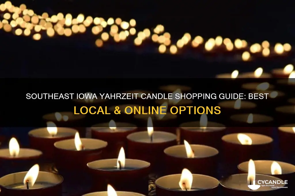 where to buy yarzheit candles on southeast iowa