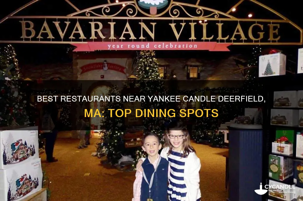 where to eat near yankee candle deerfield ma