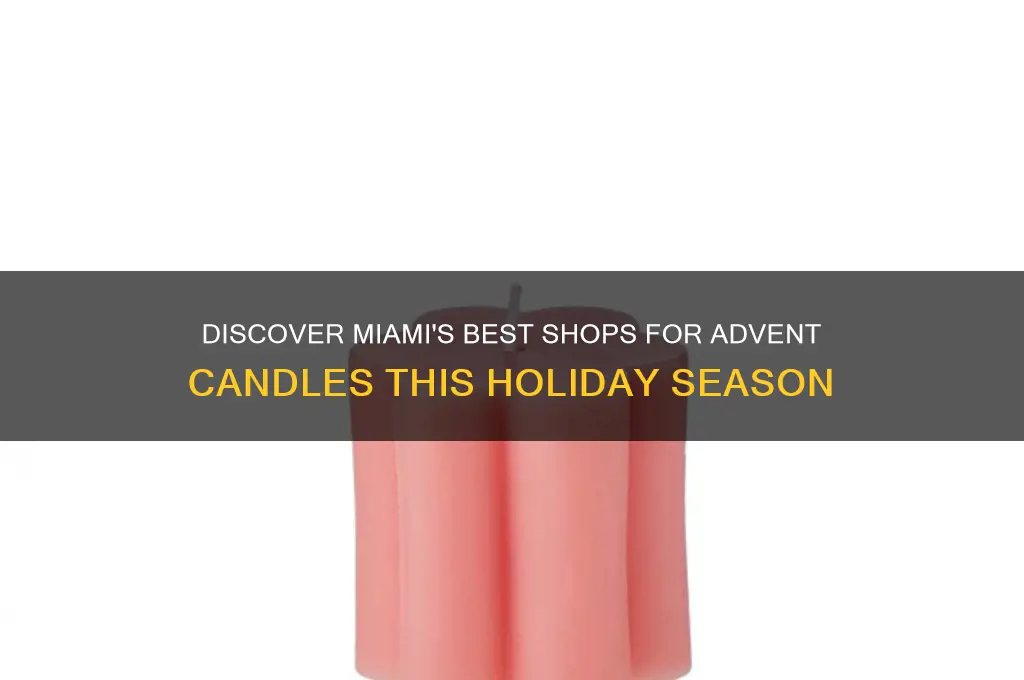 where to find advent candles in miami