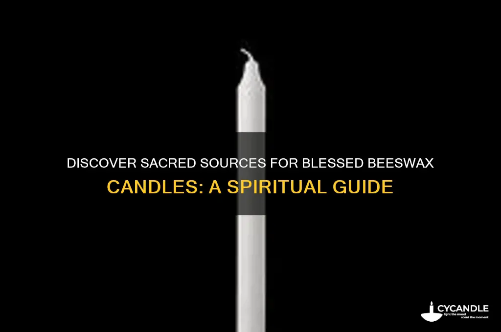where to get blessed beeswax candles